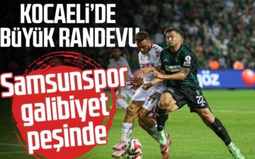 Samsunspor Kocaelispor karşılaşması