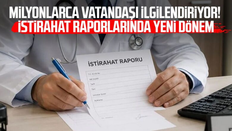istirahat raporu