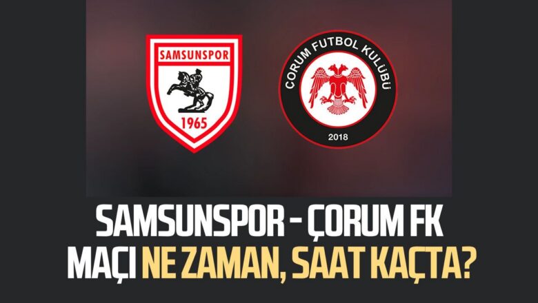 Samsunspor-Çorum FK